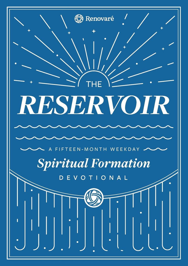 The Reservoir: A 15-Month Weekday Devotional for Individuals and Groups