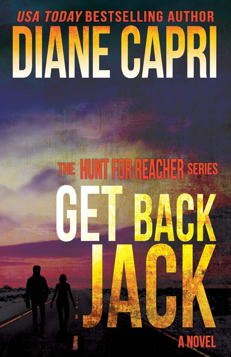 Hunt For Reacher, Book 4: Get Back Jack (The Hunt for Jack Reacher Series)