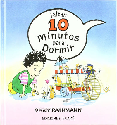 Faltan 10 minutos para dormir (Spanish Edition)