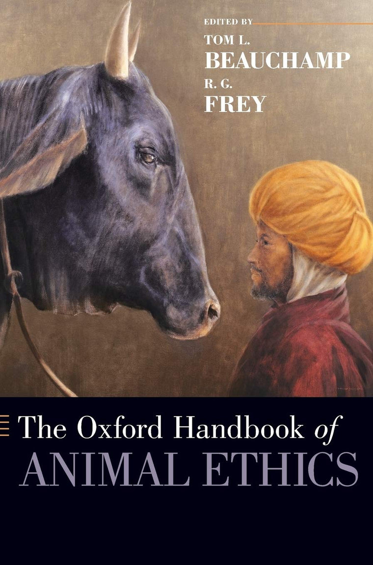 The Oxford Handbook of Animal Ethics (Oxford Handbooks)