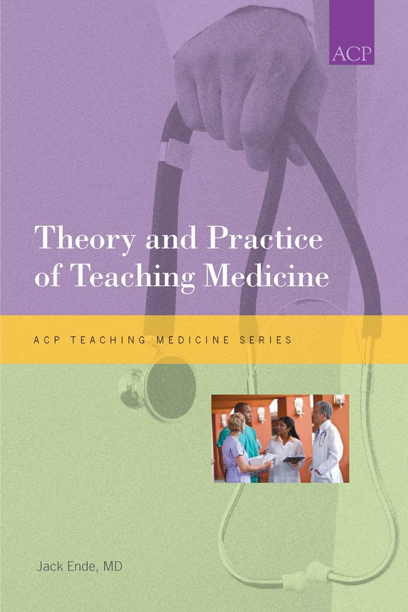 Theory and Practice of Teaching Medicine