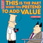 This Is the Part Where You Pretend to Add Value: A Dilbert Book (Volume 31)