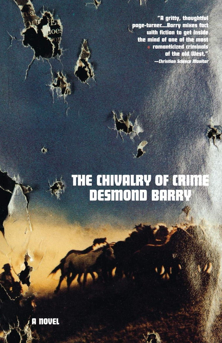The Chivalry of Crime: A Novel