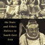 The State and Ethnic Politics in SouthEast Asia (Politics in Asia)