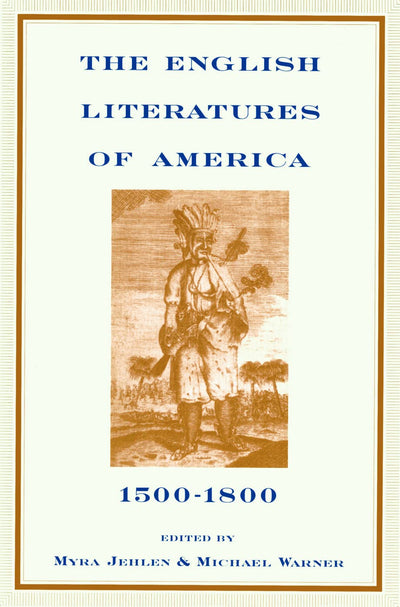 The English Literatures of America: 1500-1800 (Series; 10)