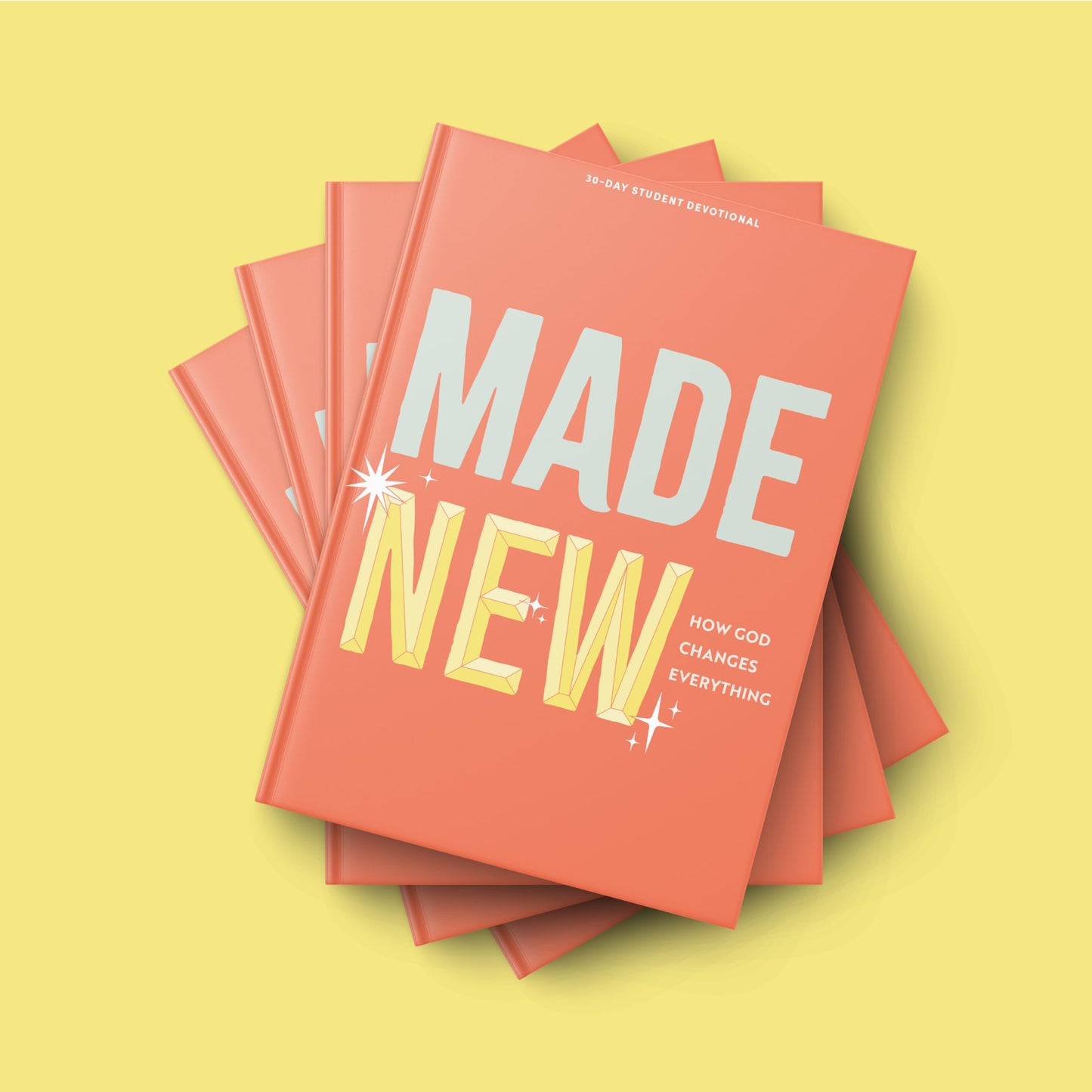 Made New - Teen Devotional: How God Changes Everything (Volume 3) (Lifeway Students Devotions)