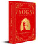 Complete Book of Yoga: KARMA YOGA / BHAKTI YOGA / RAJA YOGA / JNANA YOGA (Deluxe Silk Hardbound), The
