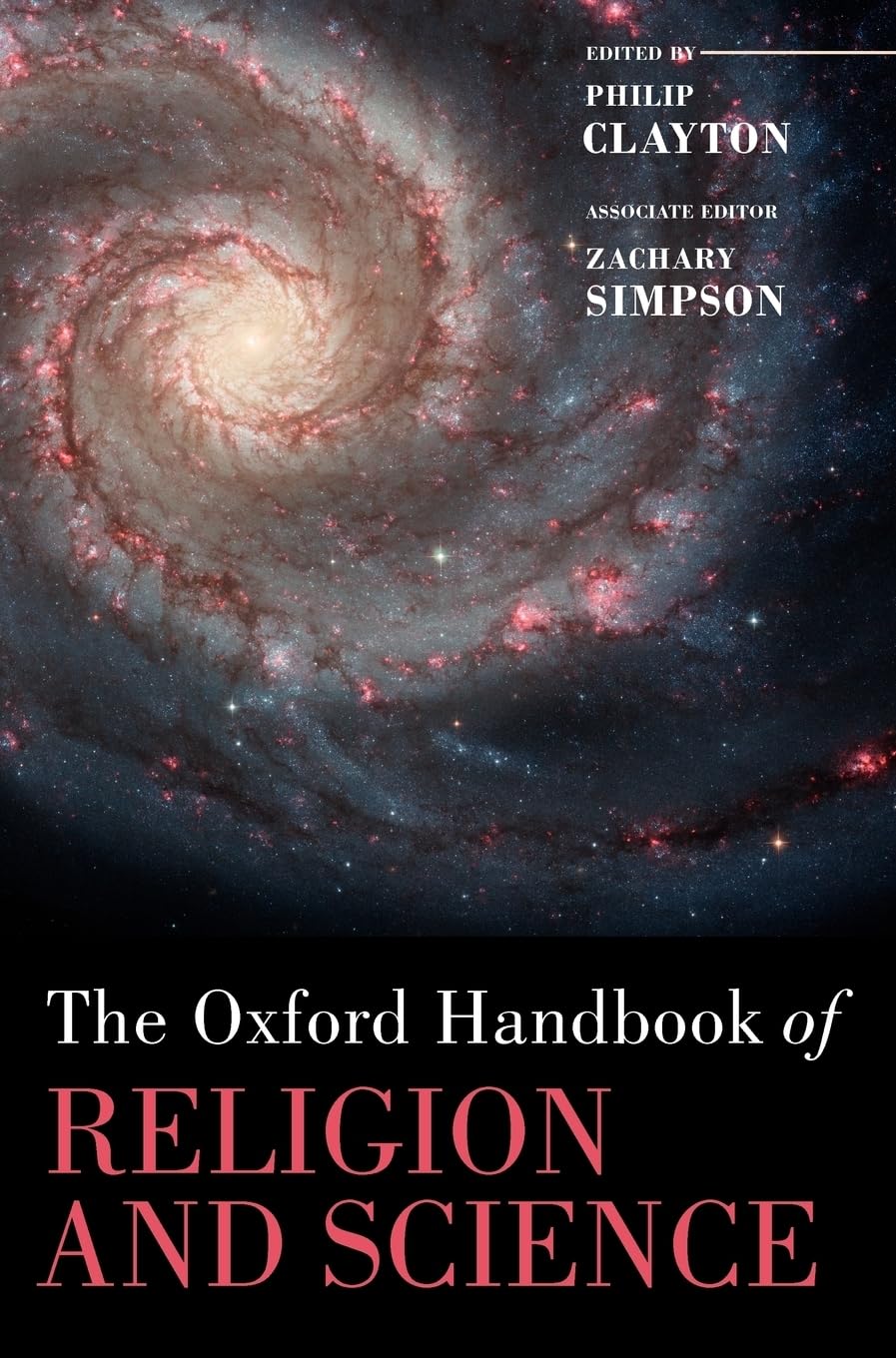 The Oxford Handbook of Religion and Science (Oxford Handbooks)