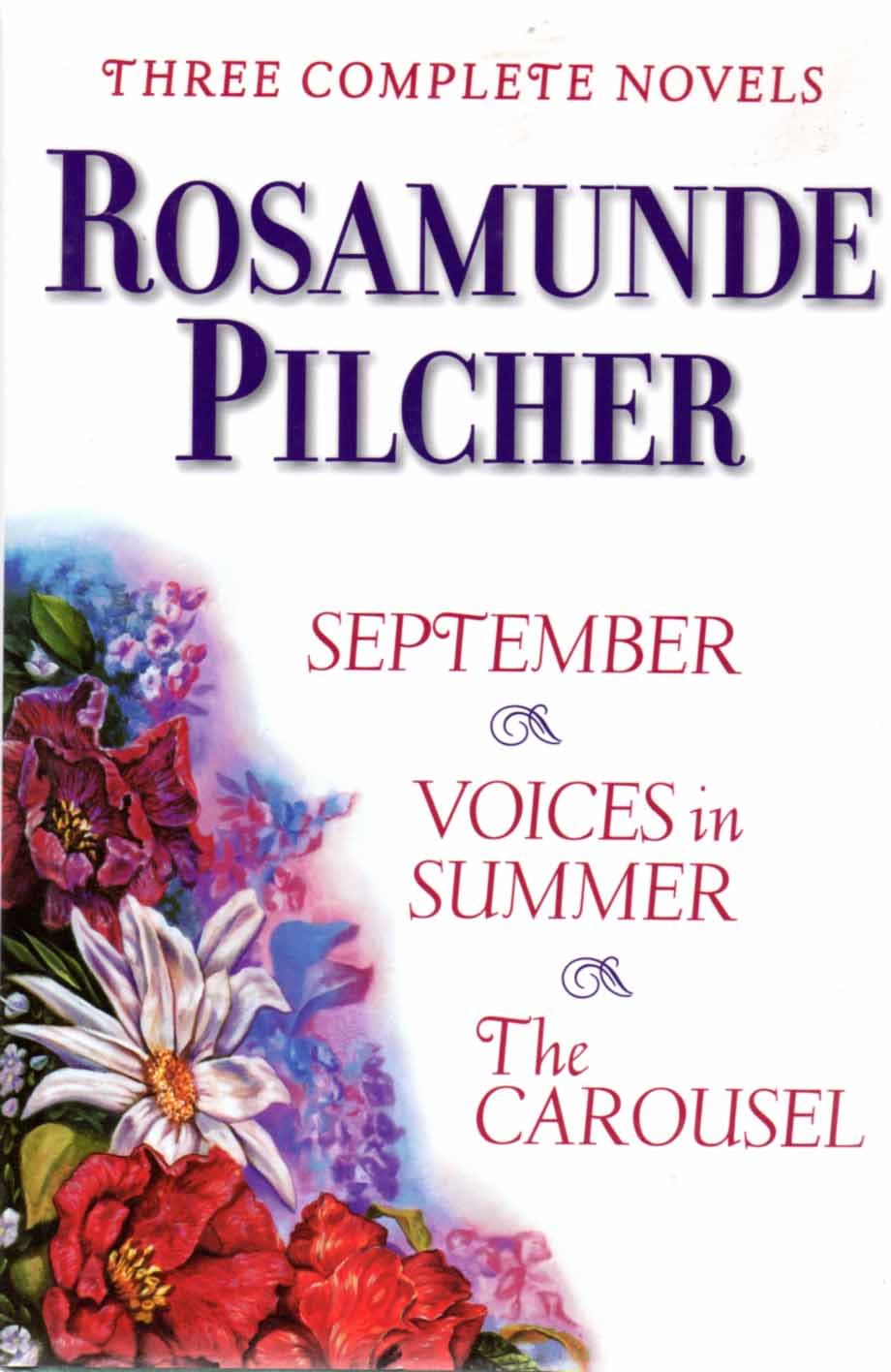 Rosamunde Pilcher: Three Complete Novels
