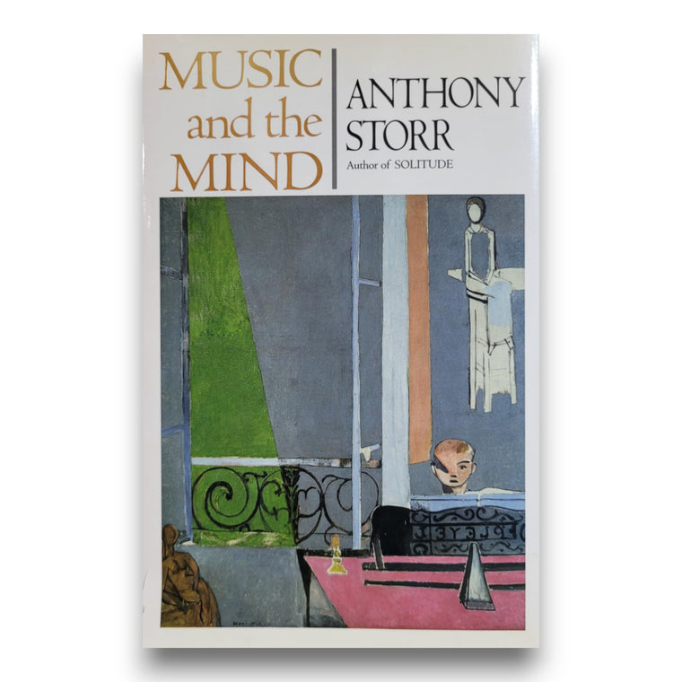 Music and the Mind by Storr, Anthony