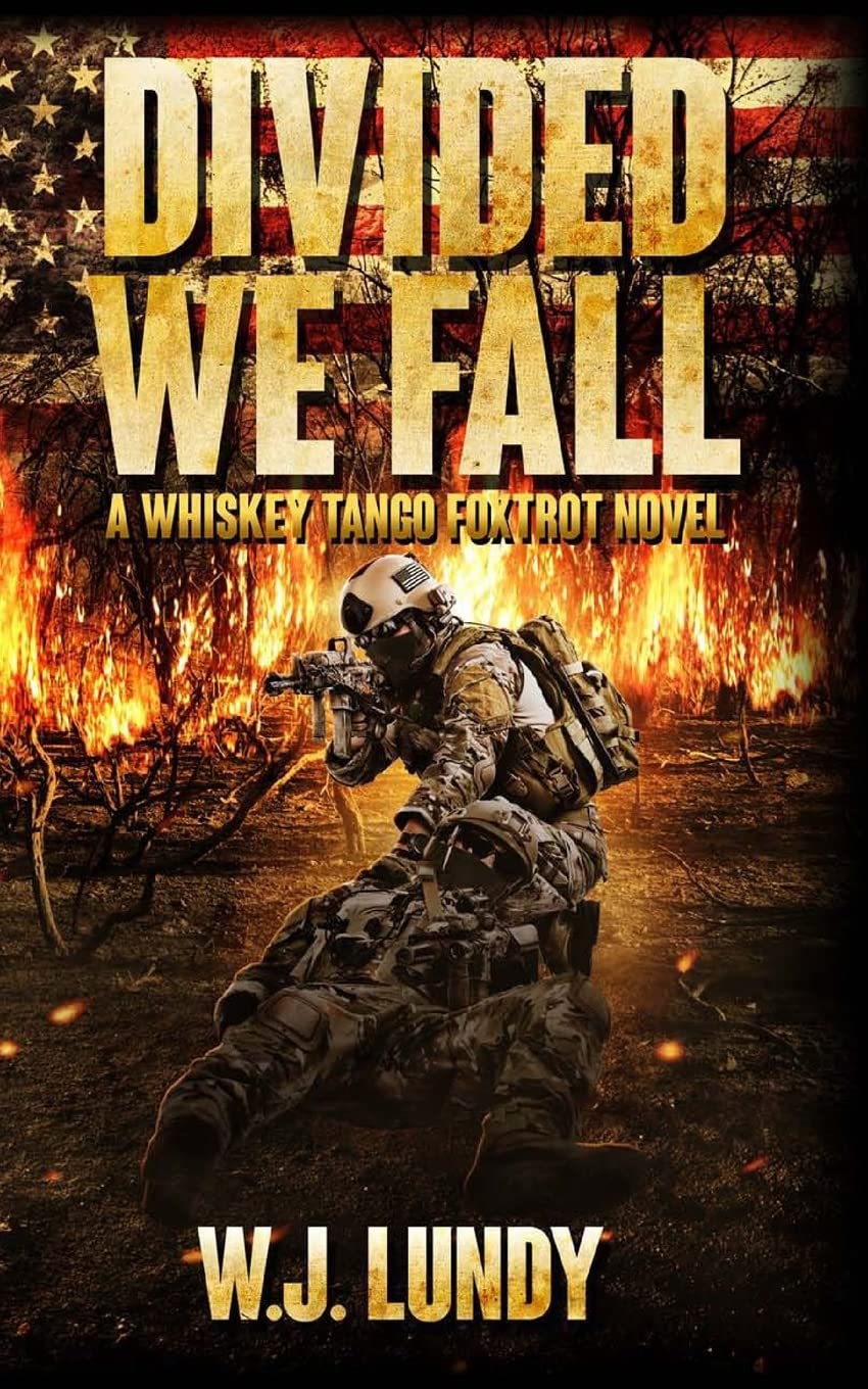 Divided We Fall: Whiskey Tango Foxtrot Vol 6
