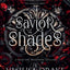Savior of the Shades: The Complete Shifted Fates Series