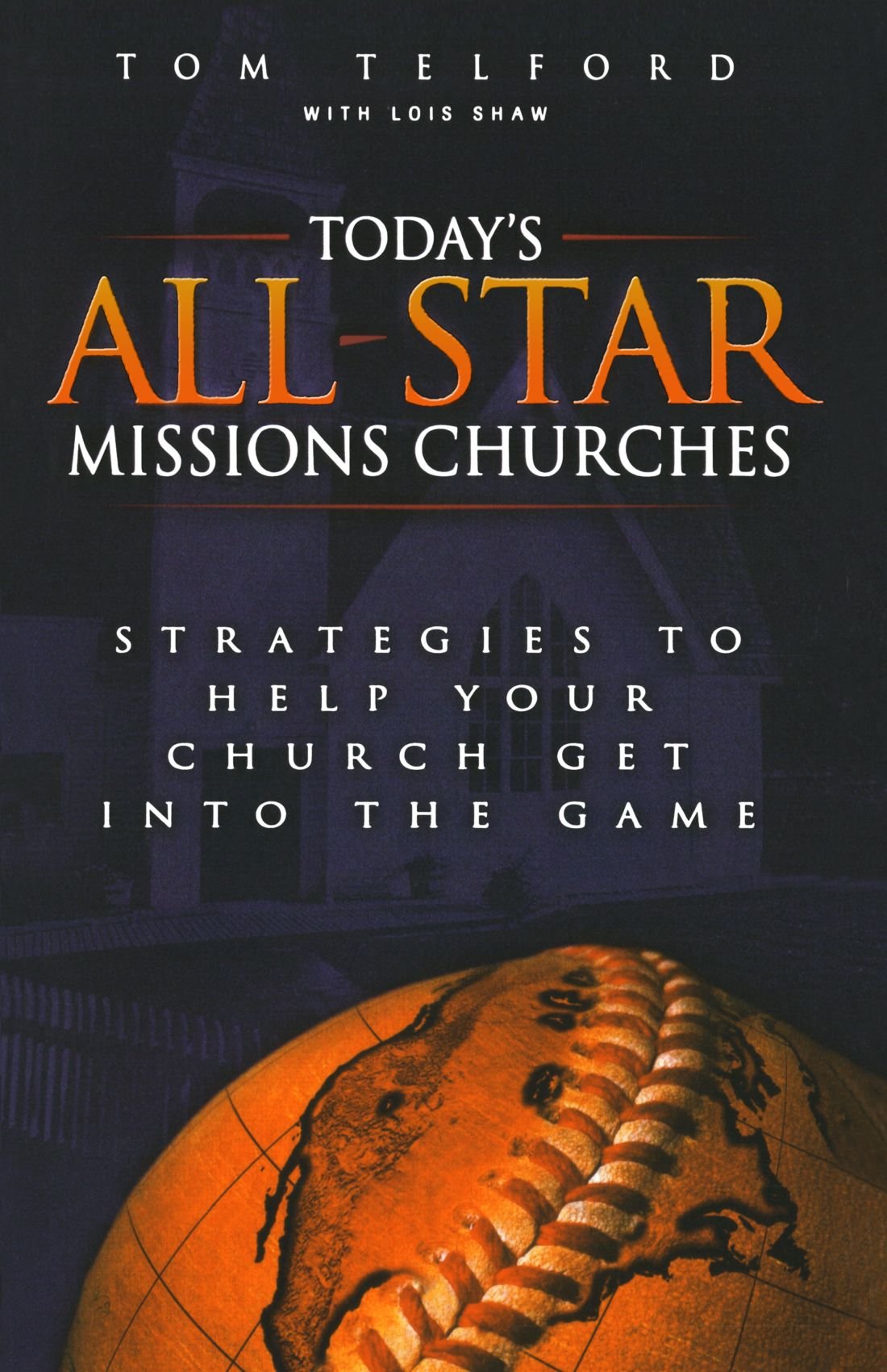 Today's All-Star Missions Churches
