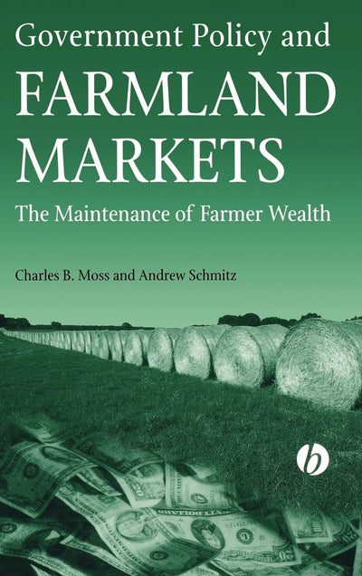 Government Policy and Farmland Markets: The Maintenance of Farmer Wealth