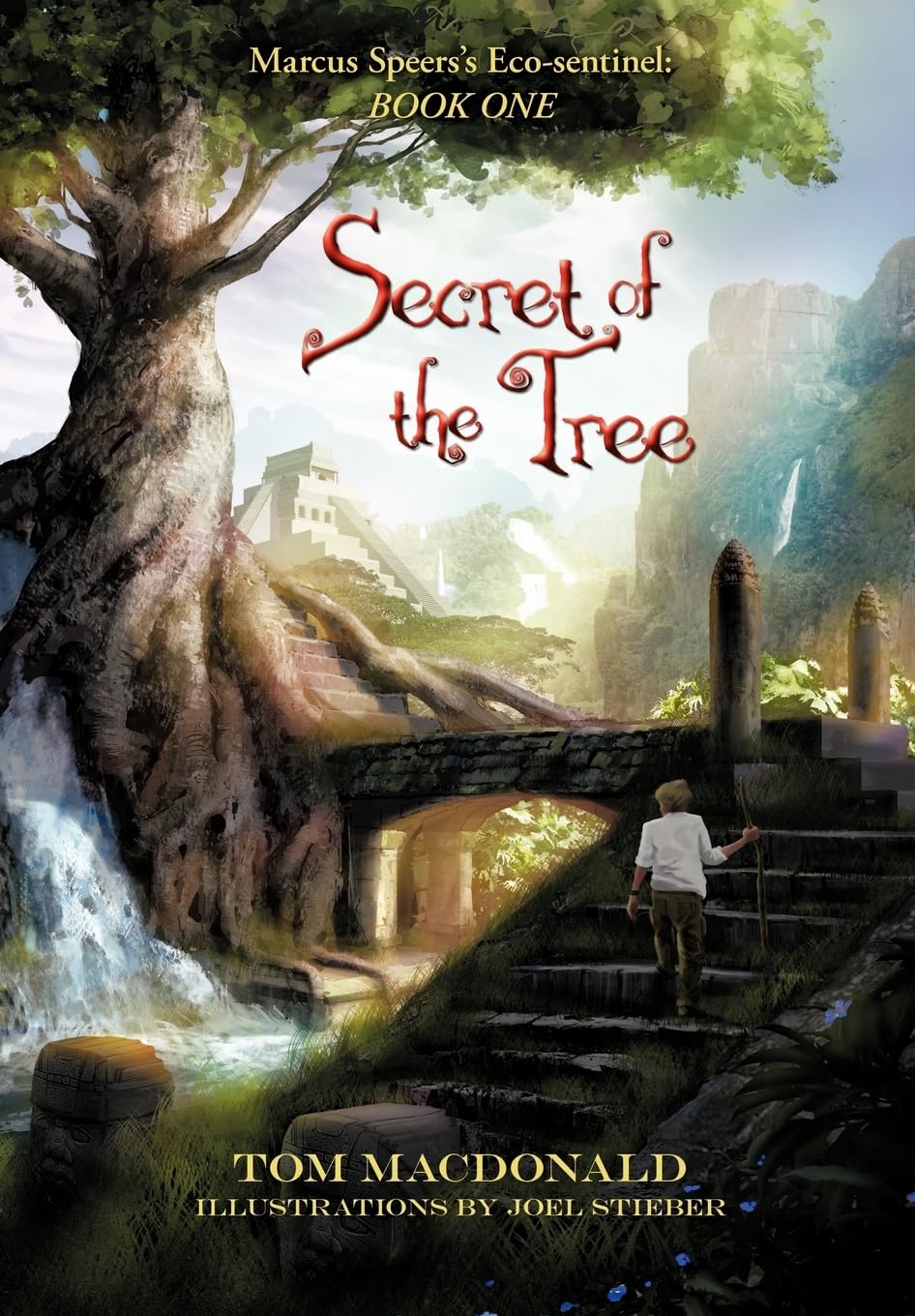 Secret of the Tree: Marcus Speer's Ecosentinel: Book One