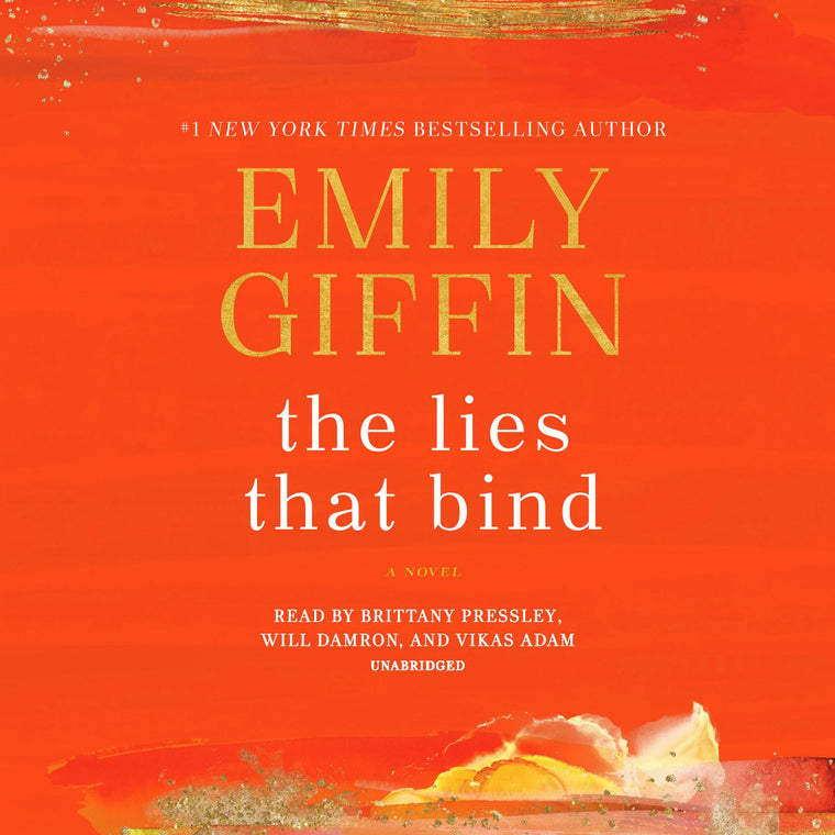 The Lies That Bind: A Novel by Giffin, Emily