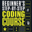 Beginner's Step-by-Step Coding Course: Learn Computer Programming the Easy Way (DK Complete Courses)