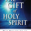 The Gift of Holy Spirit: Every Christian's Divine Deposit