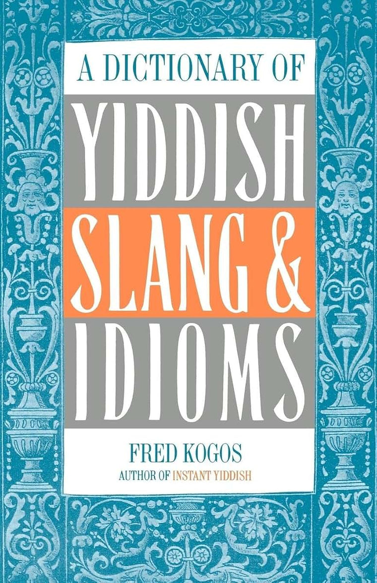 A Dictionary Of Yiddish Slang
