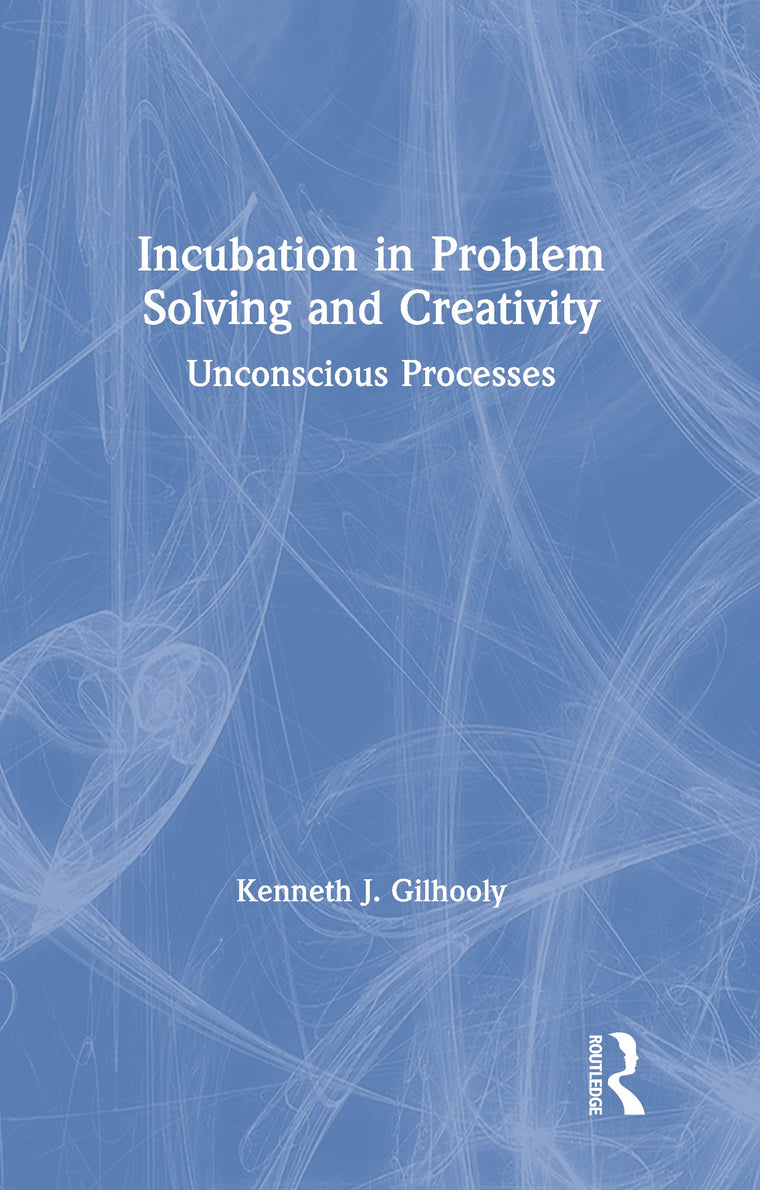 Incubation in Problem Solving and Creativity