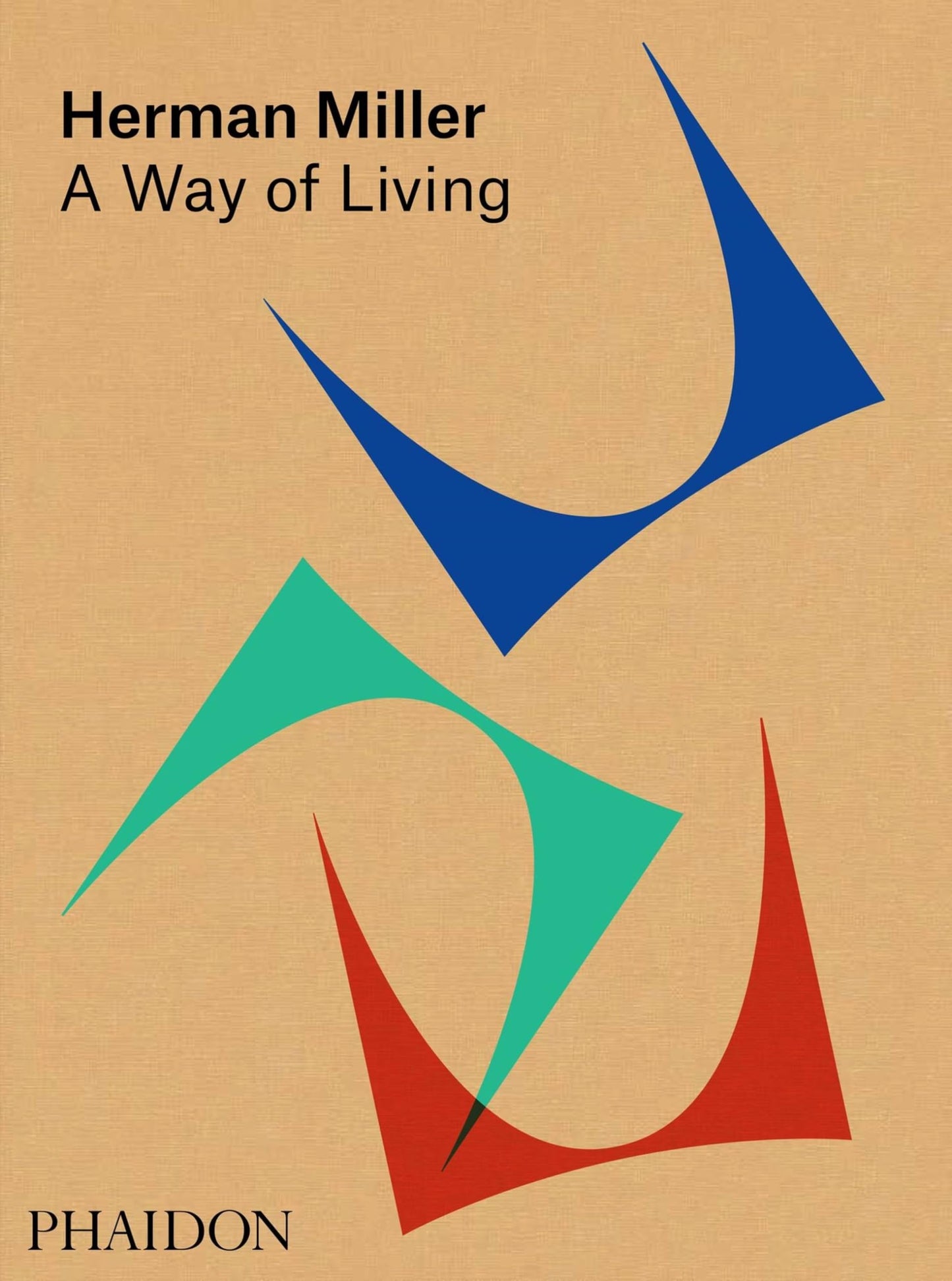 Herman Miller: A Way of Living by Auscherman, Amy