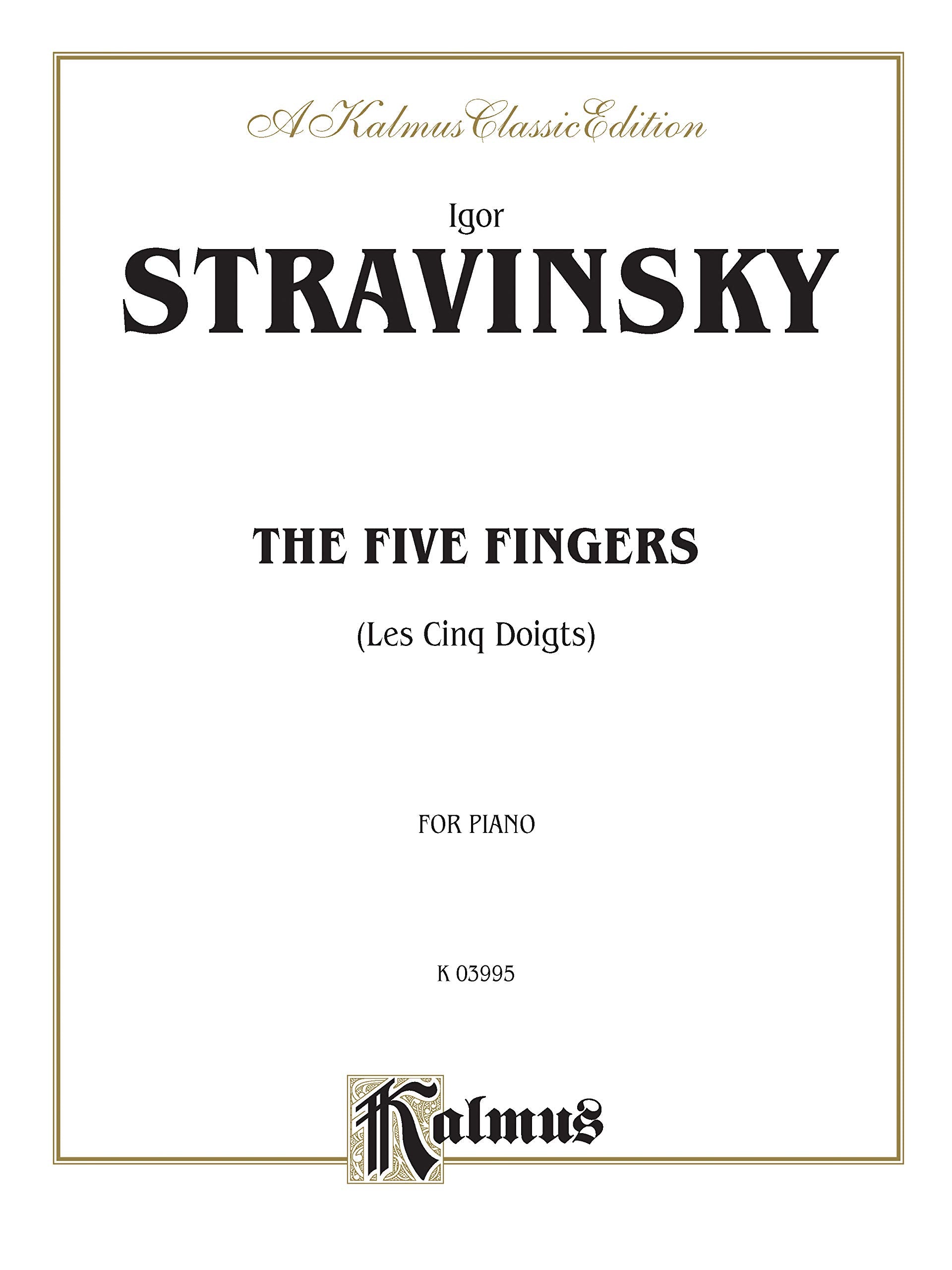 The Five Fingers (Les Cinq Doigts) (Kalmus Edition)