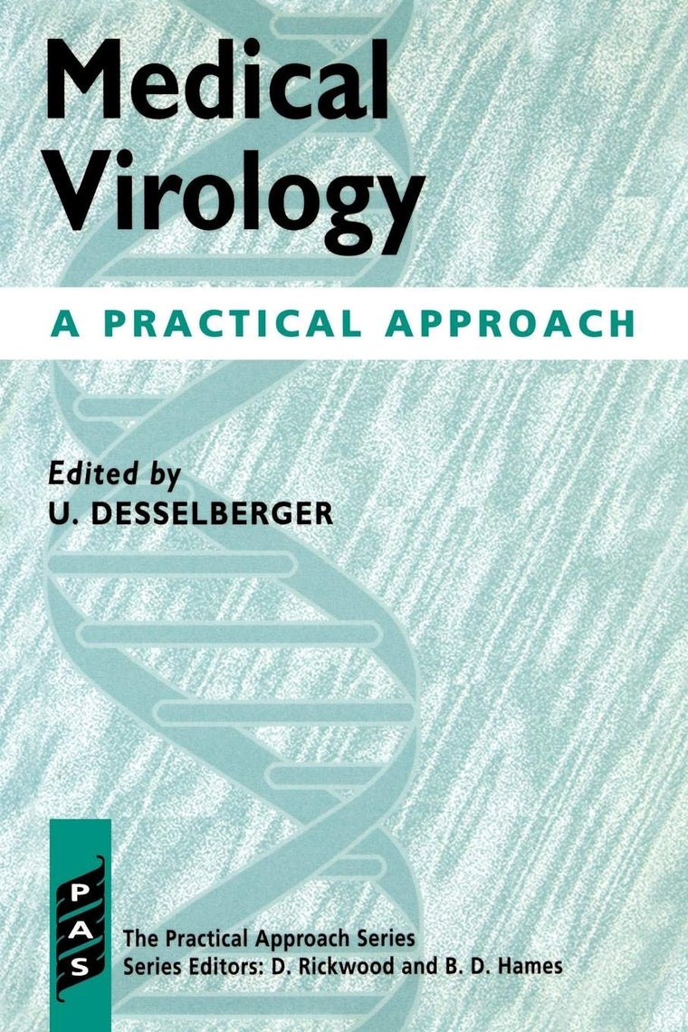 Medical Virology: A Practical Approach (Practical Approach Series)