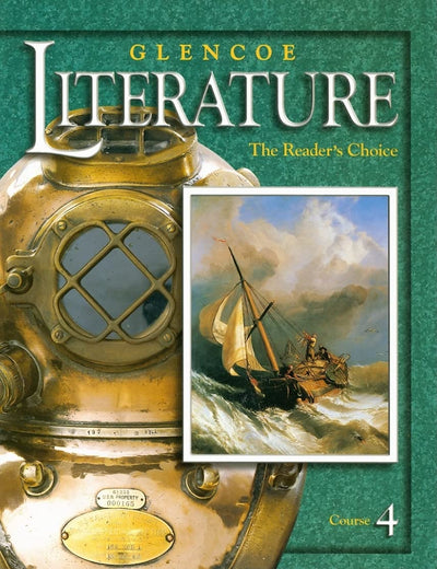 Glencoe Literature  2002 Course 4, Grade 9 : The Reader's Choice
