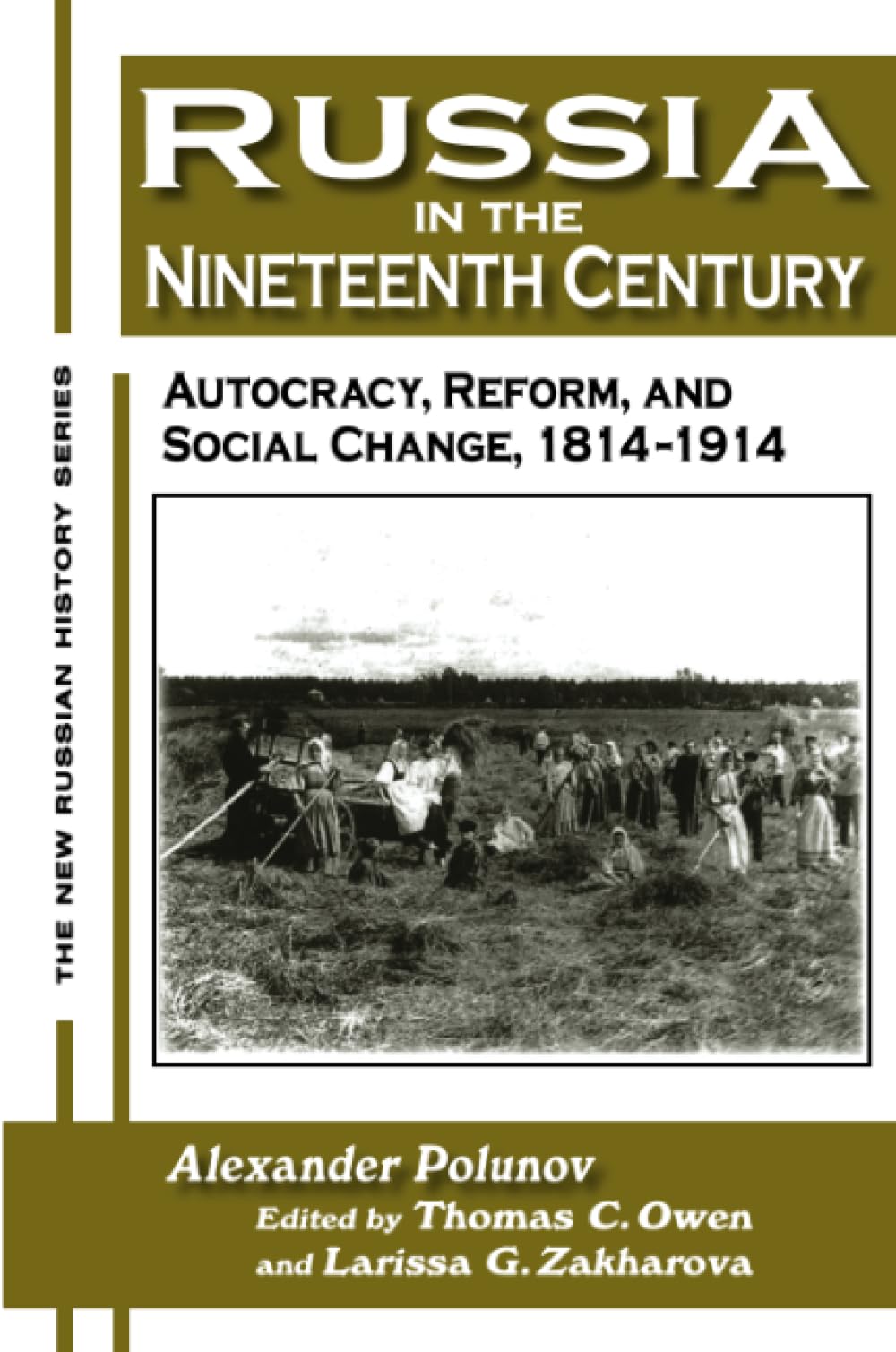 Russia in the Nineteenth Century (New Russian History)