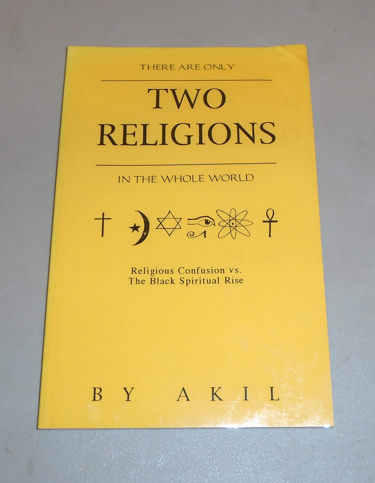 There Are Only Two Religions in the Whole World