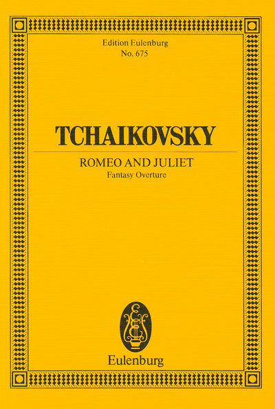 Romeo and Juliet Fantasy: Overture (Edition Eulenburg)
