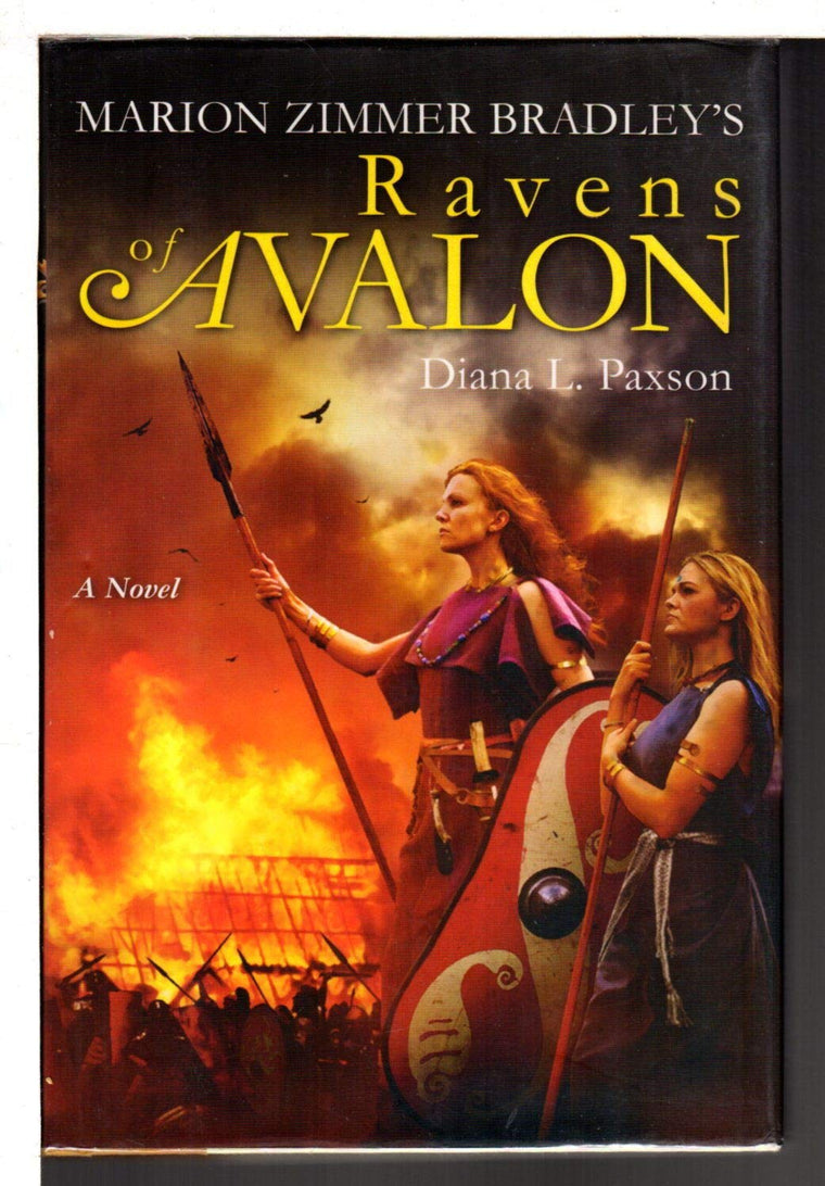 Marion Zimmer Bradley's Ravens of Avalon by Paxson, Diana L.