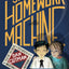 The Homework Machine