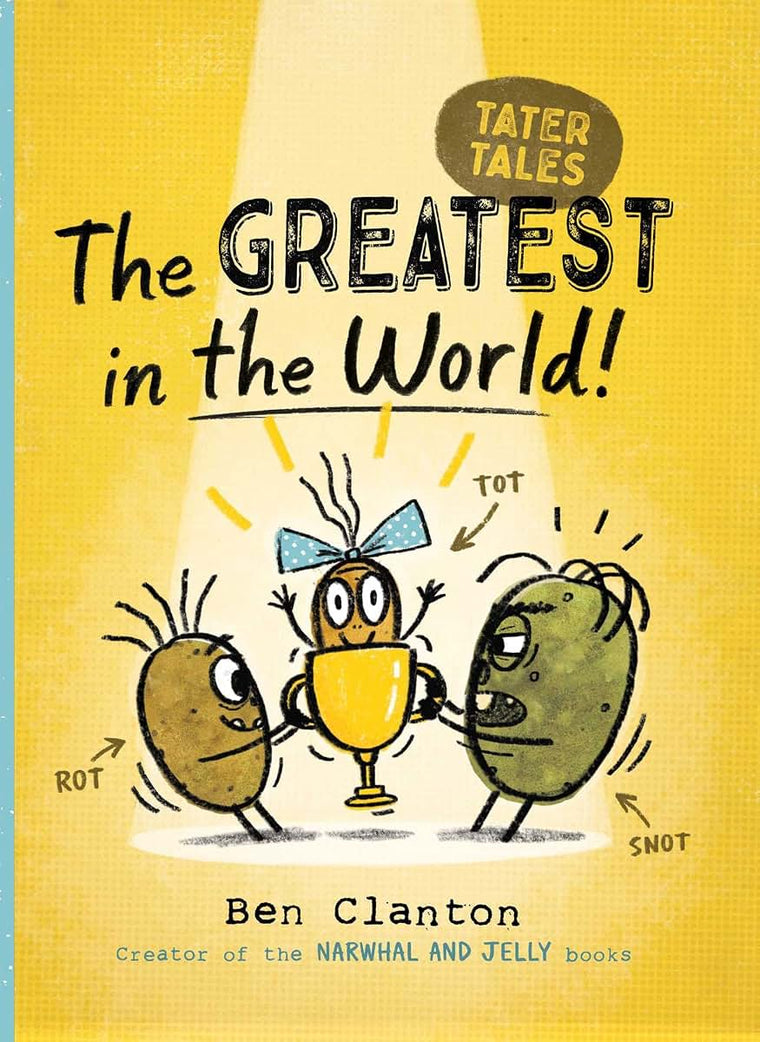 The Greatest in the World! (1) (Tater Tales)
