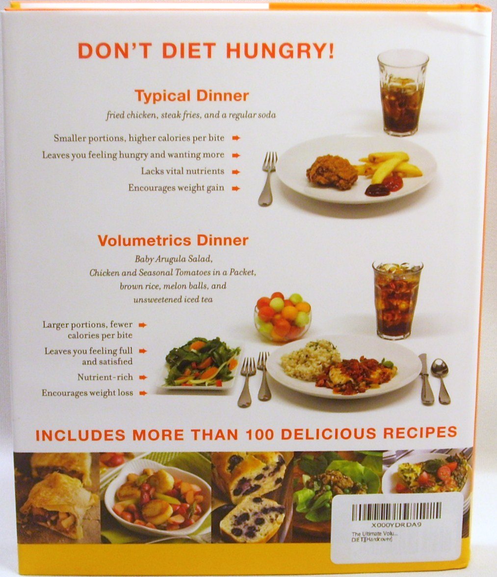 The Ultimate Volumetrics Diet: Smart, Simple, Science-Based Strategies for Losing Weight and Keeping It Off