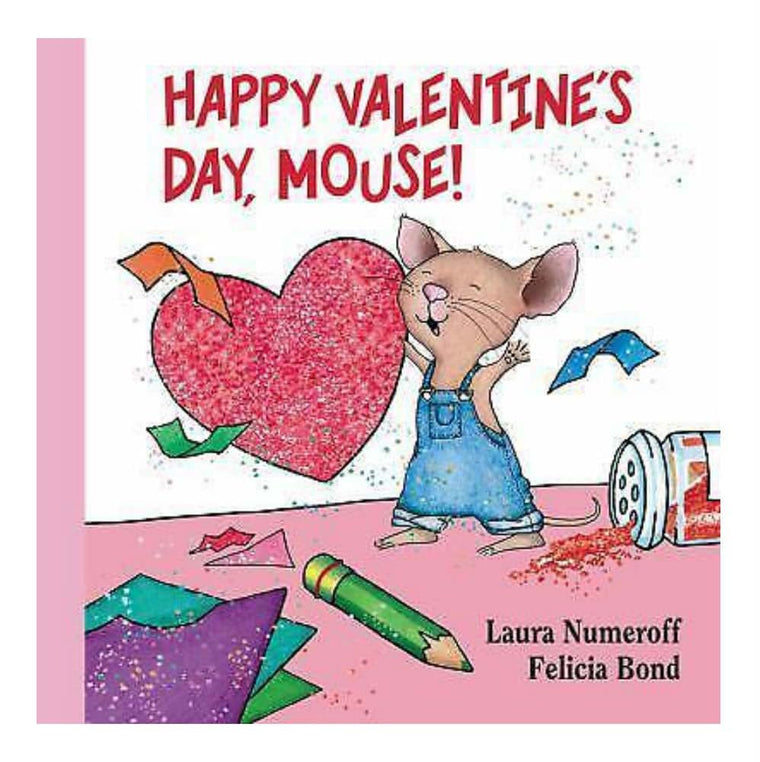 Happy Valentine's Day, Mouse! Lap Edition (If You Give...)