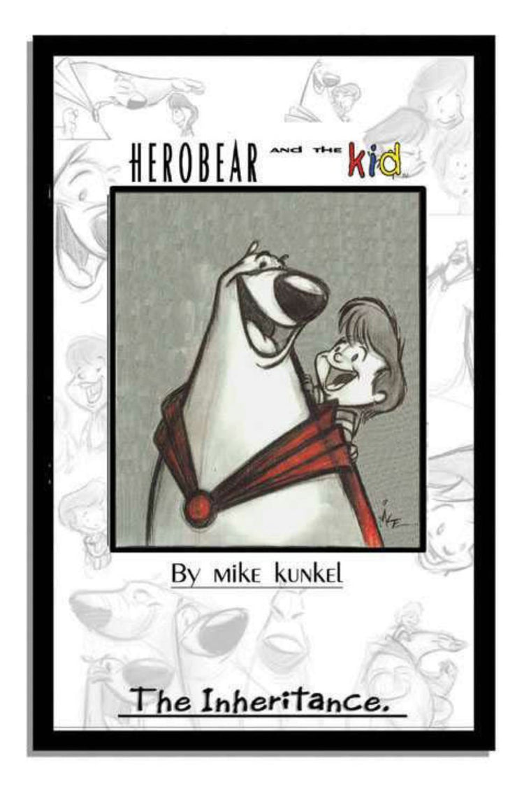 Herobear And The Kid Volume 1: The Inheritance