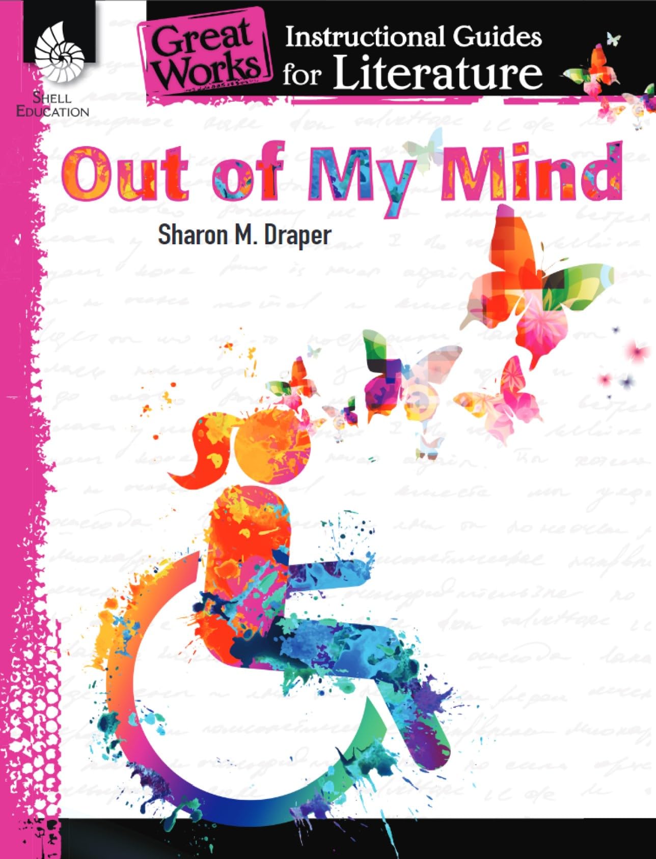 Out of My Mind: An Instructional Guide for Literature - Novel Study Guide for 4th-8th Grade Literature with Close Reading and Writing Activities (Great Works Classroom Resource