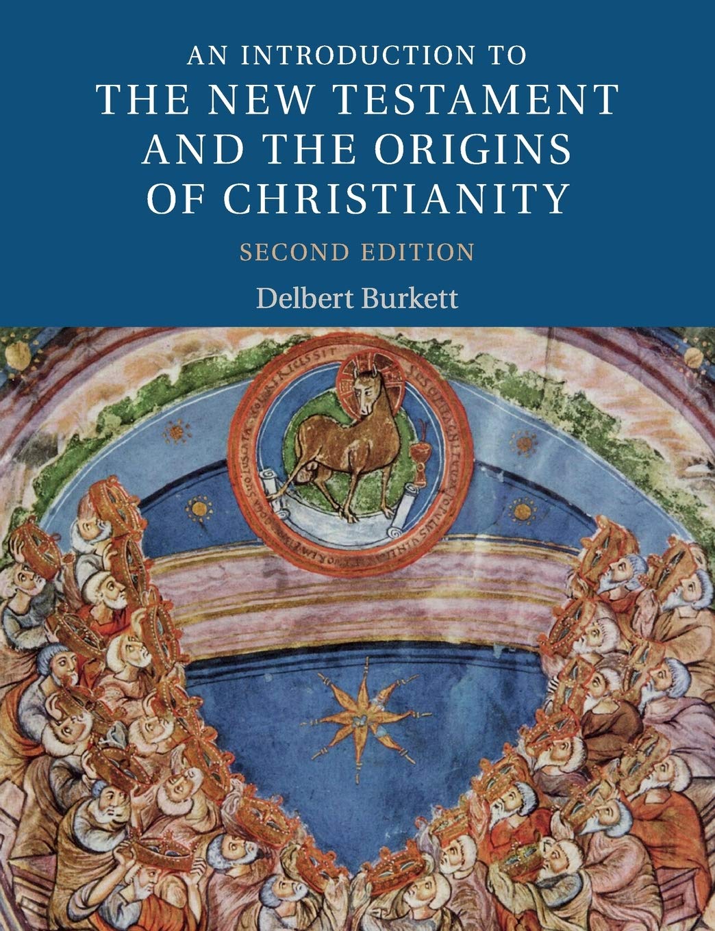 An Introduction to the New Testament and the Origins of Christianity (Introduction to Religion)