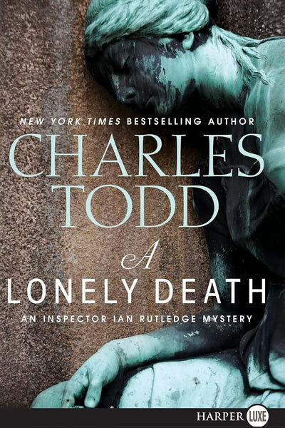 A Lonely Death: An Inspector Ian Rutledge Mystery (Inspector Ian Rutledge Mysteries, 13)