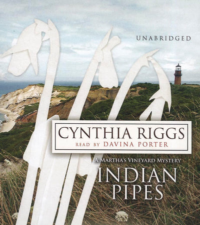 Indian Pipes (Martha's Vineyard Mysteries (Audio))