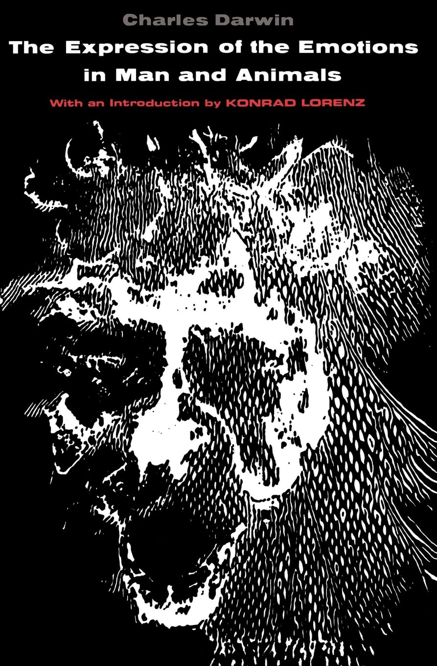 The Expression of the Emotions in Man and Animals (Phoenix Books)
