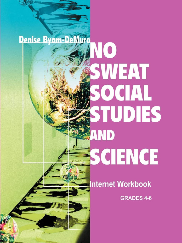 No Sweat Social Studies and Science: Internet Workbook