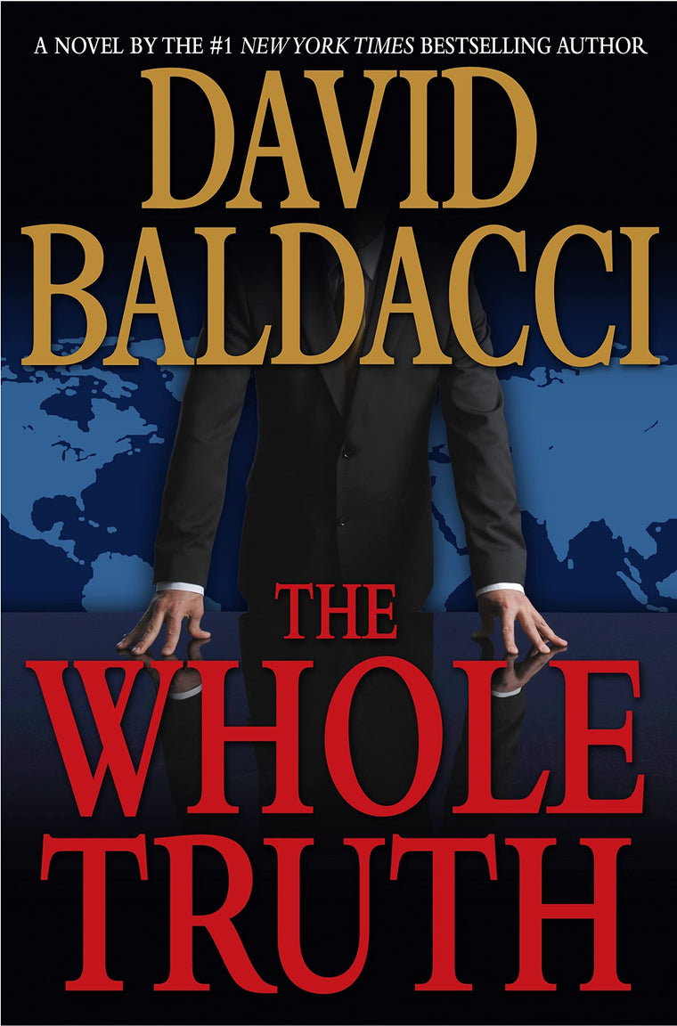 The Whole Truth by Baldacci, David