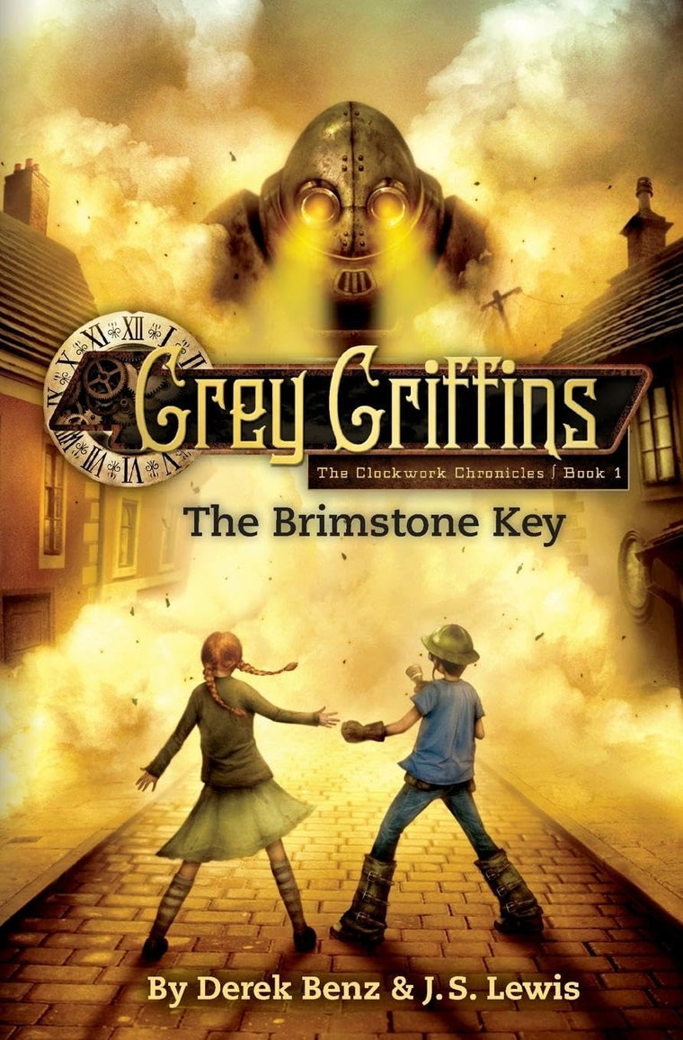 Grey Griffins: The Brimstone Key (Grey Griffins: The Clockwork Chronicles, 1)