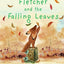 Fletcher and the Falling Leaves: A Fall Book for Kids