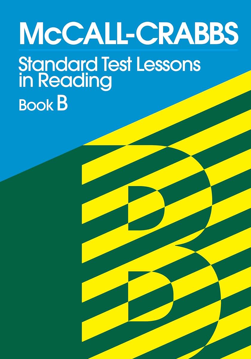 McCall-Crabbs Standard Test Lessons in Reading, Book B