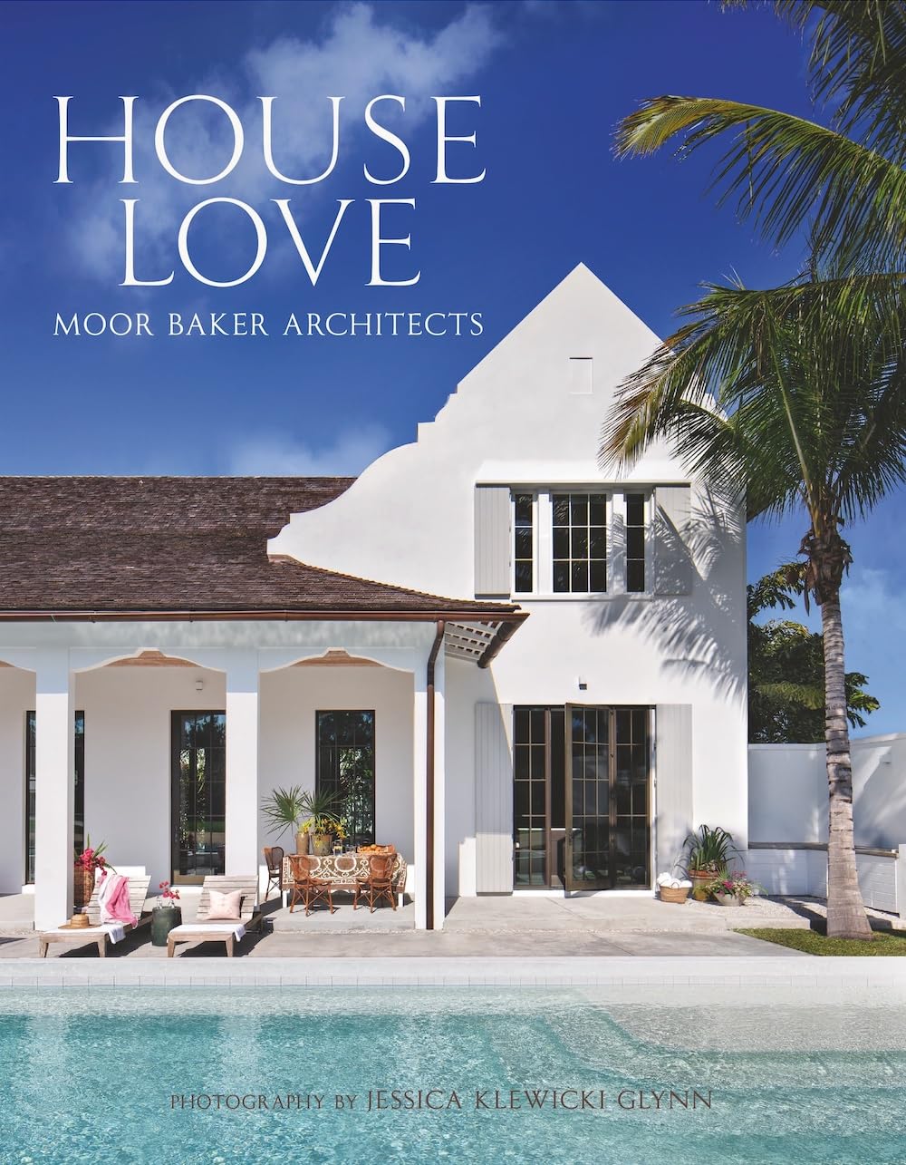 House Love: Moor Baker Architects-Step into the exquisitely detailed homes of the Florida-based firm Moor Baker Architects