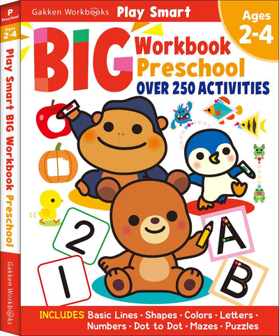 Play Smart Big Preschool Workbook Ages 2-4: Over 250 Activities