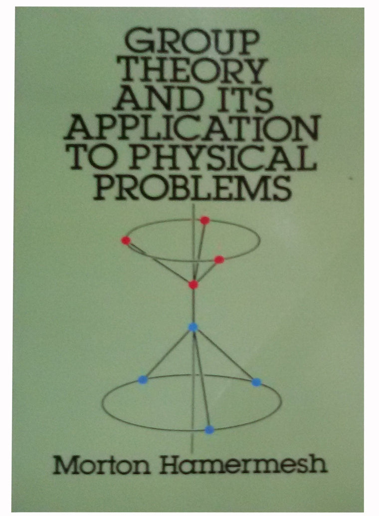 Group Theory and Its Application to Physical Problems (Dover